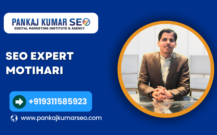 SEO Expert Motihari seo expert motihari 750x465